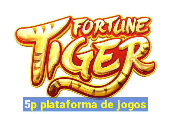 5p plataforma de jogos